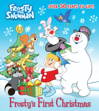 Cover of Frosty\'s First Christmas (Frosty the Snowman)