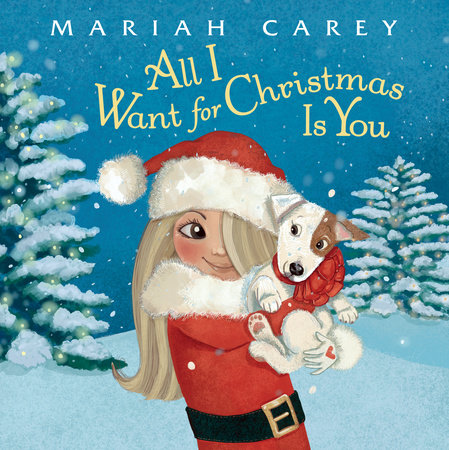 All I Want for Christmas Is You by Mariah Carey