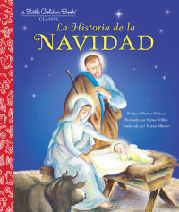 Book cover for La Historia de la Navidad (The Story of Christmas Spanish Edition)