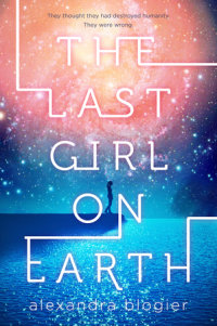 Cover of The Last Girl on Earth cover