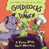 Cover of Goldilocks for Dinner cover
