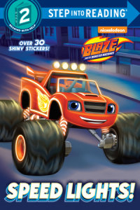 Book cover for Speed Lights! (Blaze and the Monster Machines)