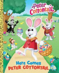 Book cover for Here Comes Peter Cottontail Big Golden Book (Peter Cottontail)