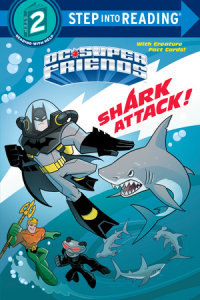Cover of Shark Attack! (DC Super Friends)