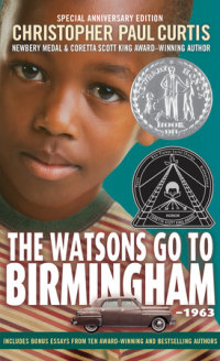 Cover of The Watsons Go to Birmingham--1963: 25th Anniversary Edition cover
