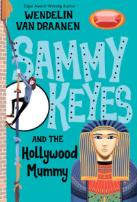 Book cover for Sammy Keyes and the Hollywood Mummy