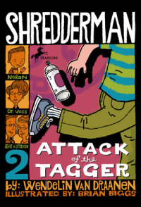 Book cover for Shredderman: Attack of the Tagger