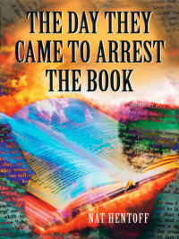 Cover of The Day They Came to Arrest the Book