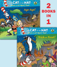 Cover of Trick-or-Treat!/Aye-Aye! (Dr. Seuss/Cat in the Hat)