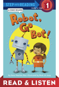 Cover of Robot, Go Bot! (Step into Reading Comic Reader) cover