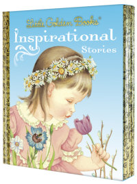 Book cover for Little Golden Books: Inspirational Stories