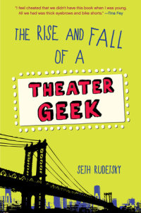 Cover of The Rise and Fall of a Theater Geek cover