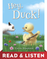 Book cover for Hey, Duck! Read & Listen Edition