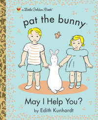Book cover for May I Help You? (Pat the Bunny)