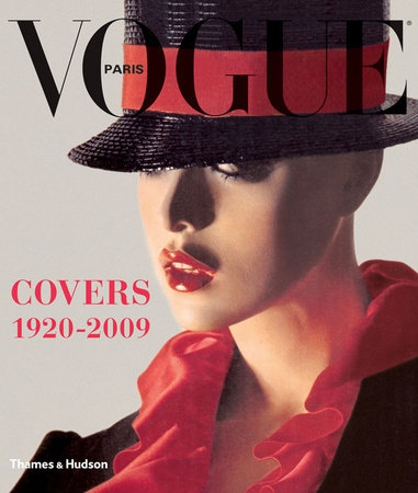 Paris Vogue Covers 1920 - 2009 by Sonia Rachline | Penguin Random