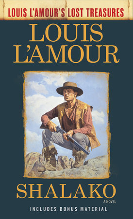 Shalako (Louis L'Amour's Lost Treasures)