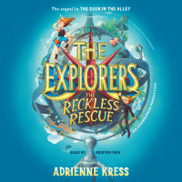 Cover of The Explorers: The Reckless Rescue cover