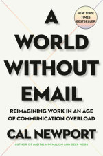A World Without Email
