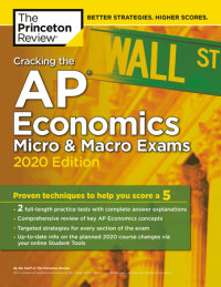 Book cover for Cracking the AP Economics Micro & Macro Exams, 2020 Edition