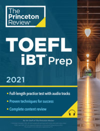 Book cover for Princeton Review TOEFL iBT Prep with Audio/Listening Tracks, 2021