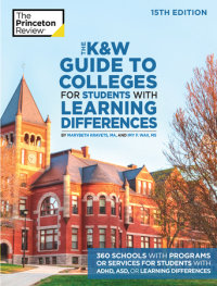 Book cover for The K&W Guide to Colleges for Students with Learning Differences, 15th Edition