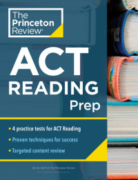 Book cover for Princeton Review ACT Reading Prep