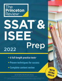 Book cover for Princeton Review SSAT & ISEE Prep, 2022