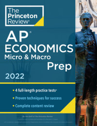 Book cover for Princeton Review AP Economics Micro & Macro Prep, 2022