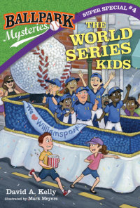 Book cover for Ballpark Mysteries Super Special #4: The World Series Kids
