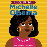 Book cover for I Look Up To... Michelle Obama