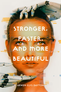 Cover of Stronger, Faster, and More Beautiful