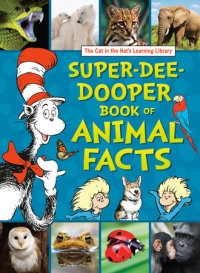Book cover for The Cat in the Hat\'s Learning Library Super-Dee-Dooper Book of Animal Facts
