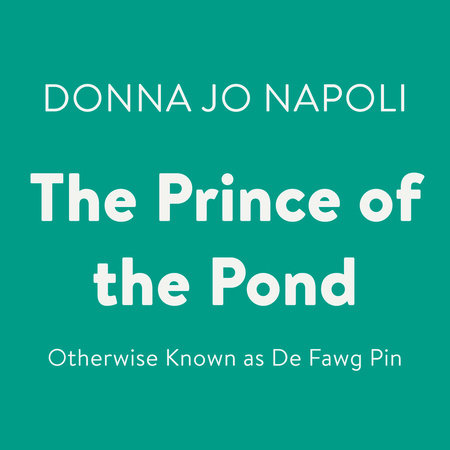 The Prince of the Pond