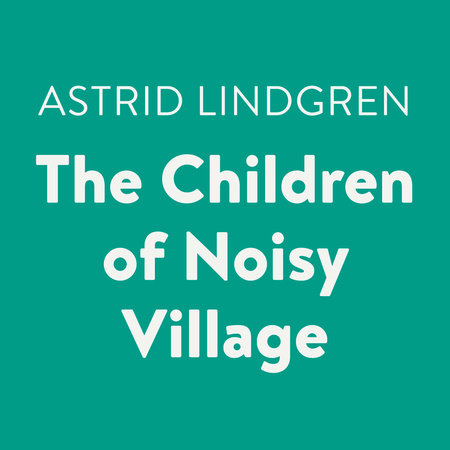 The Children of Noisy Village