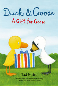 Book cover for Duck & Goose, A Gift for Goose