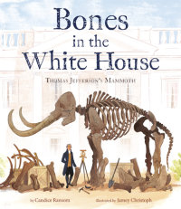 Cover of Bones in the White House cover
