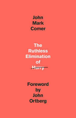 Cover image for The Ruthless Elimination of Hurry