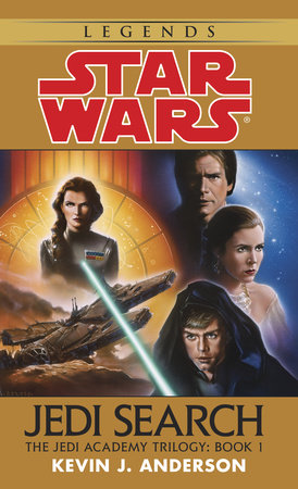 Jedi Search: Star Wars Legends (The Jedi Academy)