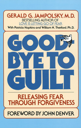 Good-Bye to Guilt
