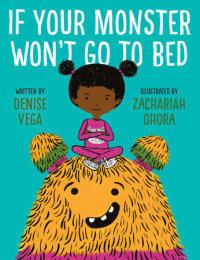 Book cover for If Your Monster Won\'t Go To Bed