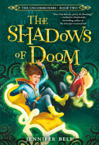 Book cover for The Uncommoners #2: The Shadows of Doom