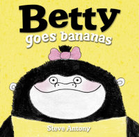Book cover for Betty Goes Bananas