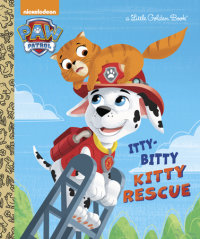 Book cover for The Itty-Bitty Kitty Rescue (Paw Patrol)