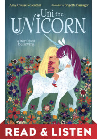 Book cover for Uni the Unicorn: Read & Listen Edition