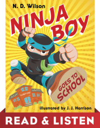 Book cover for Ninja Boy Goes to School: Read & Listen Edition