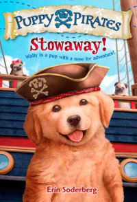 Cover of Puppy Pirates #1: Stowaway! cover