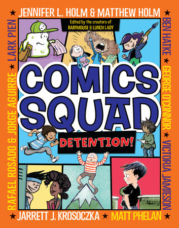 Comics Squad #3: Detention!