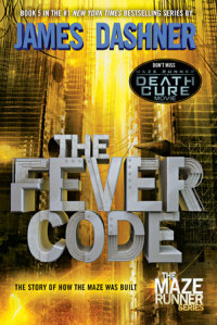 Cover of The Fever Code (Maze Runner, Book Five; Prequel) cover