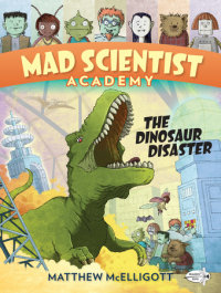 Cover of Mad Scientist Academy: The Dinosaur Disaster