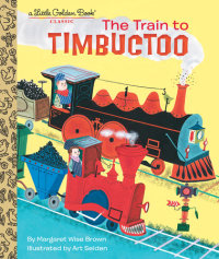 Book cover for The Train to Timbuctoo
